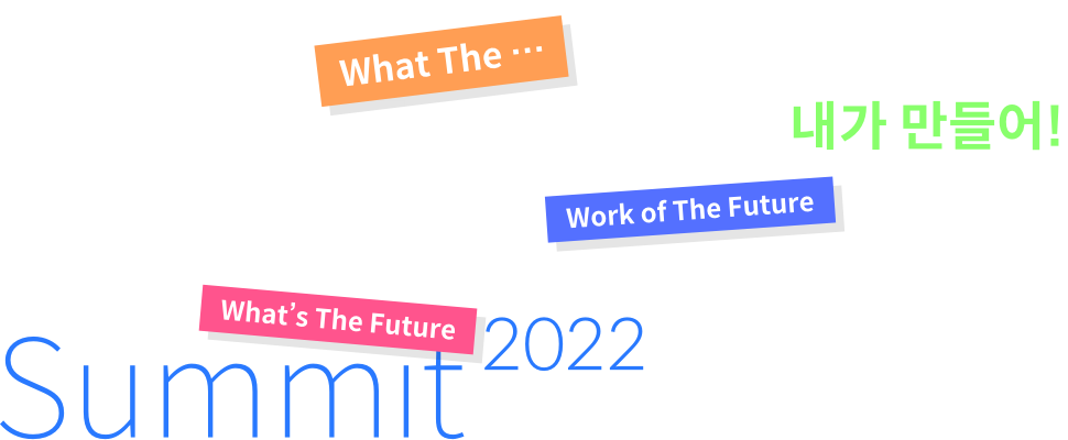 WTF SUMMIT 2022 / 내 직업? 내가 만들어!